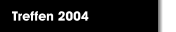 Treffen 2004