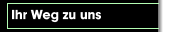 Ihr Weg zu uns